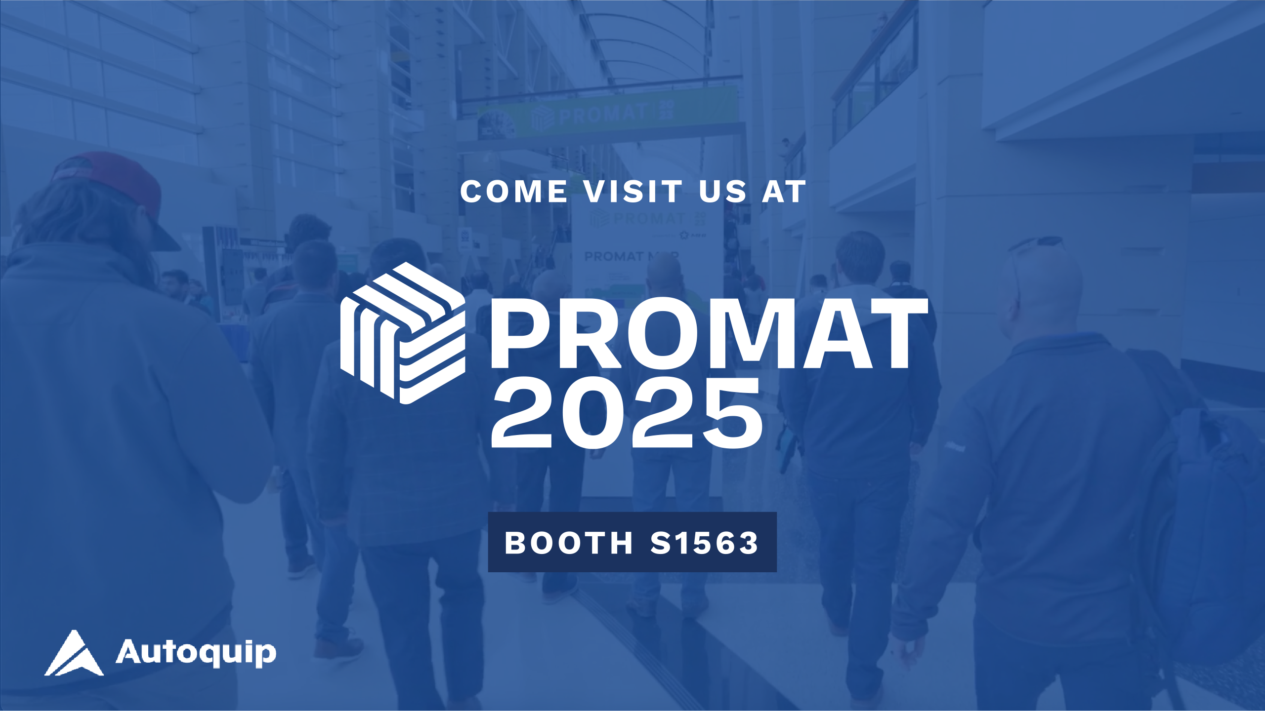 Autoquip at ProMat 2025